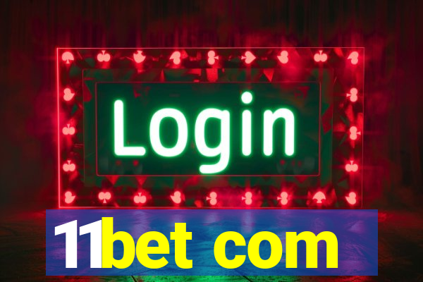 11bet com